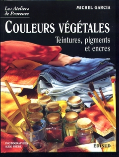 Couleurs v�g�tales de michel garcia